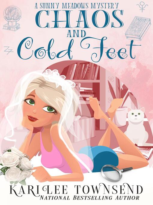 Title details for Chaos and Cold Feet by Kari Lee Townsend - Available